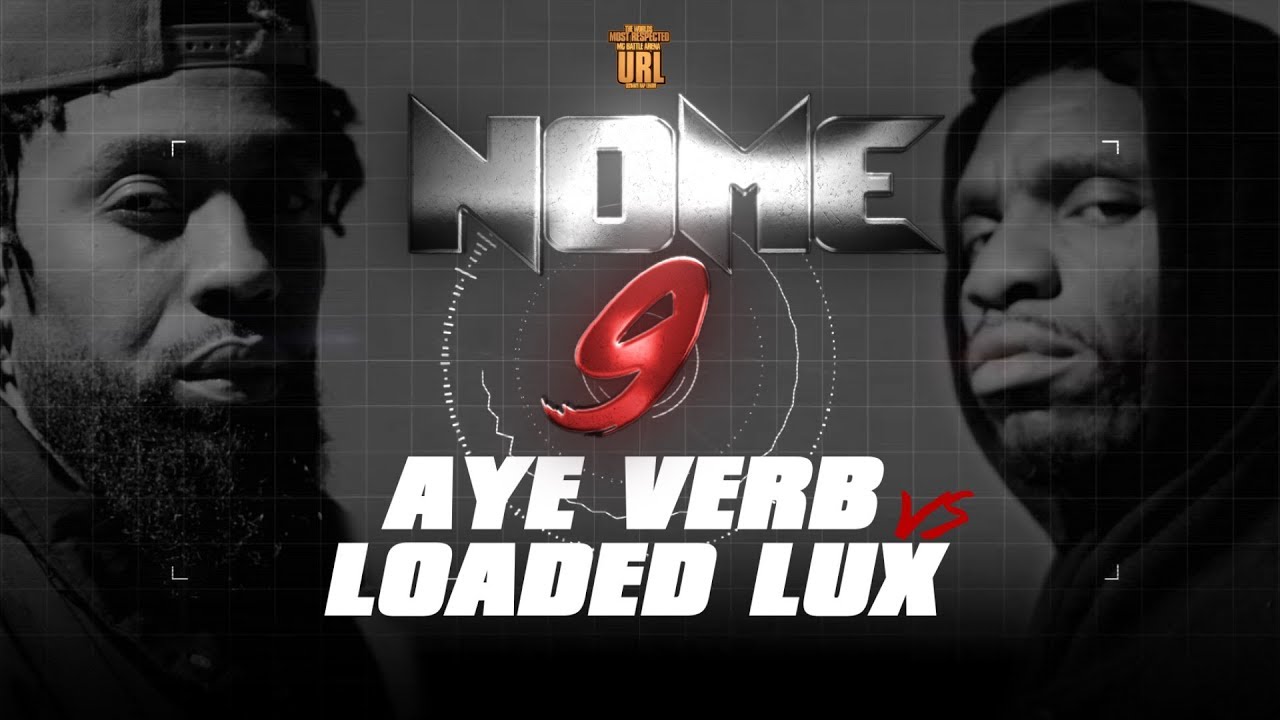 Loaded Lux Vs. Aye Verb | URL: Ultimate Rap League | VerseTracker