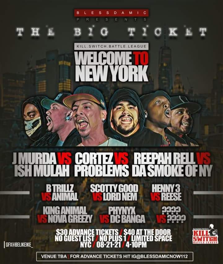 The Big Ticket: Welcome to New York - Bless Da Mic | Battle Rap Event ...