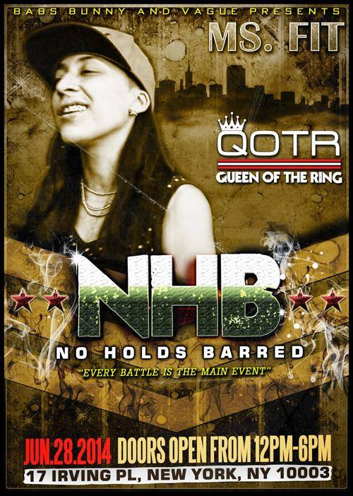 No Holds Barred QOTR QOTR Queen of the Ring Battle Rap Event