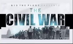 813ThePlugz - The Civil War (813ThePlugz)