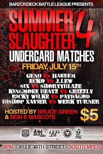 Barz On Deck Battle League - Summer Slaughter 4: Undercard Matches