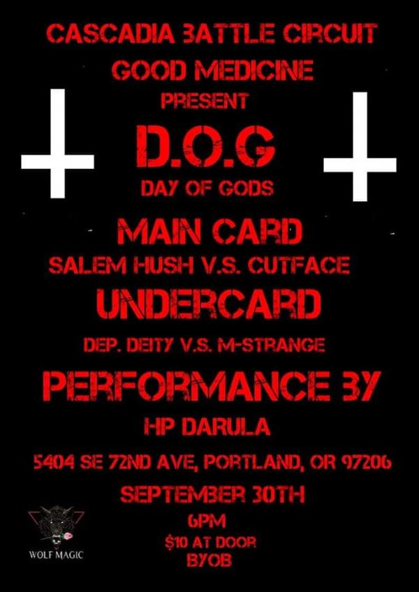 Cascadia Battle Circuit - DOG: Day of Gods