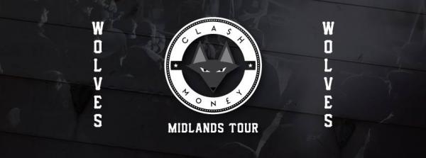 Clash Money Battles - Clash Money - Midlands Tour - Wolves