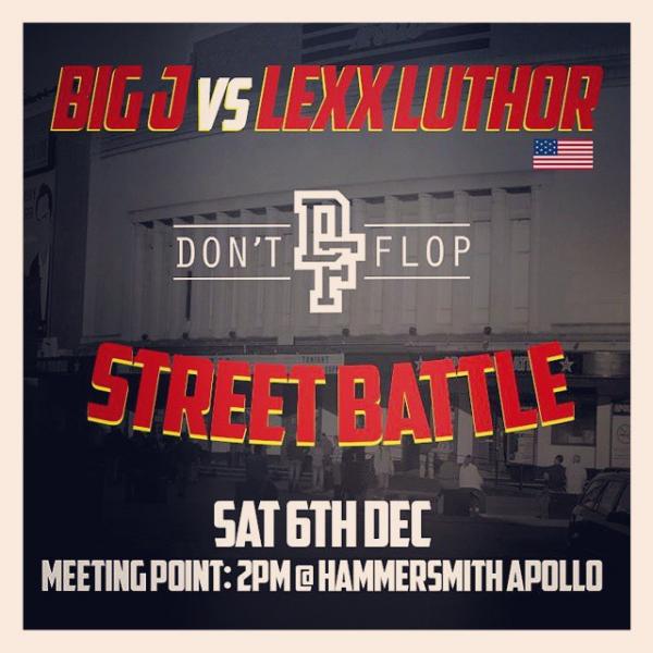 Don't Flop Entertainment - Big J vs. Lexx Luthor Street Battle