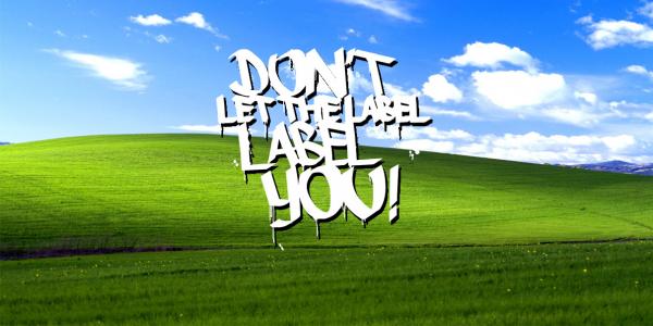 DLTLLY: Don't Let The Label Label You - Open Air - Panke