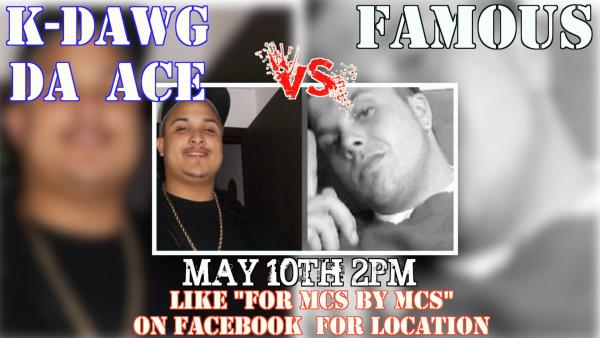 For MCs By MCs - K-Dawg Da Ace vs. Famous Event