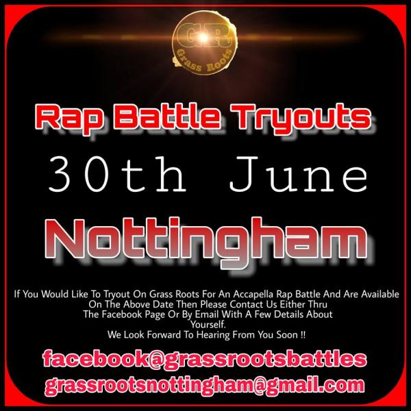 Grass Roots Battles - Grass Roots Rap Battle Tryouts: Nottingham