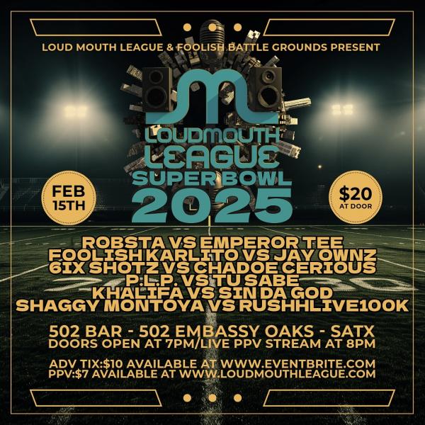 Loud Mouth League - LML Super Bowl 2025