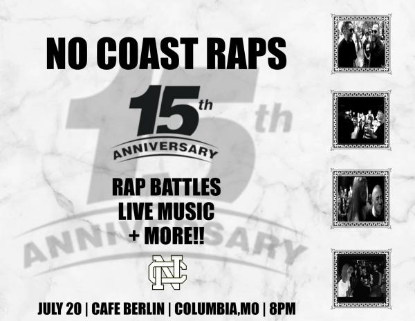 No Coast Raps - No Coast Raps 15th Anniversary