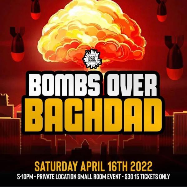 Our Society Battle League - Bombs Over Baghdad