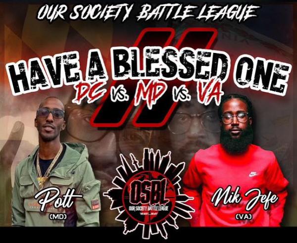 Our Society Battle League - Have a Blessed One II