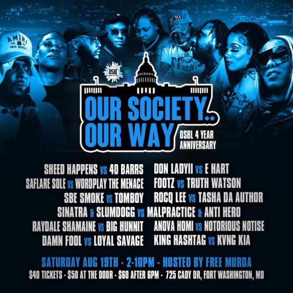 Our Society Battle League - Our Society.. Our Way: OSBL 4 Year Anniversary