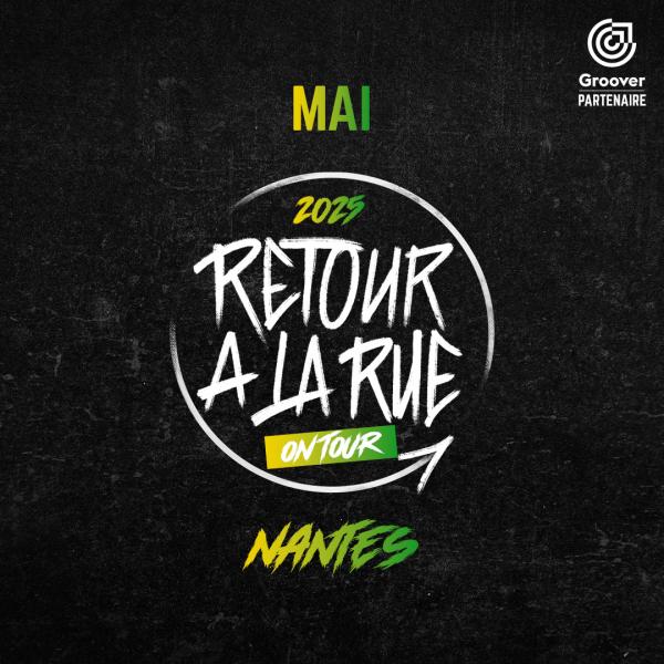 Rap Contenders - 2025 Retour a la Rue: Nantes