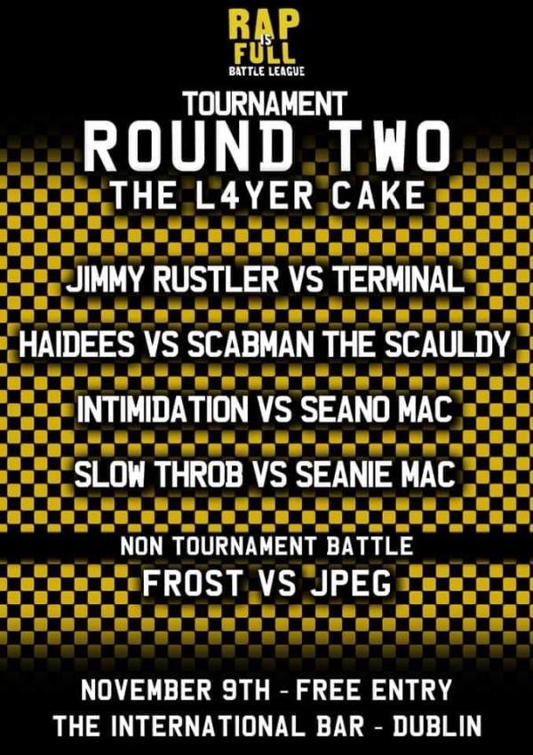 Rap is Full Battle League - Battle Rap Tournament - Round Two: The L4yer Cake