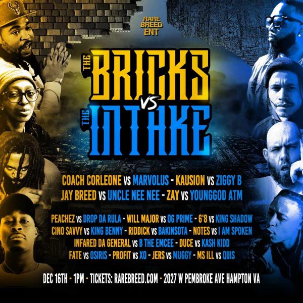 RBE: Rare Breed Entertainment - The Bricks vs. The Intake