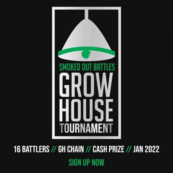 Smoked Out Battles: Grow House - Smoked Out GrowHouse Tournament