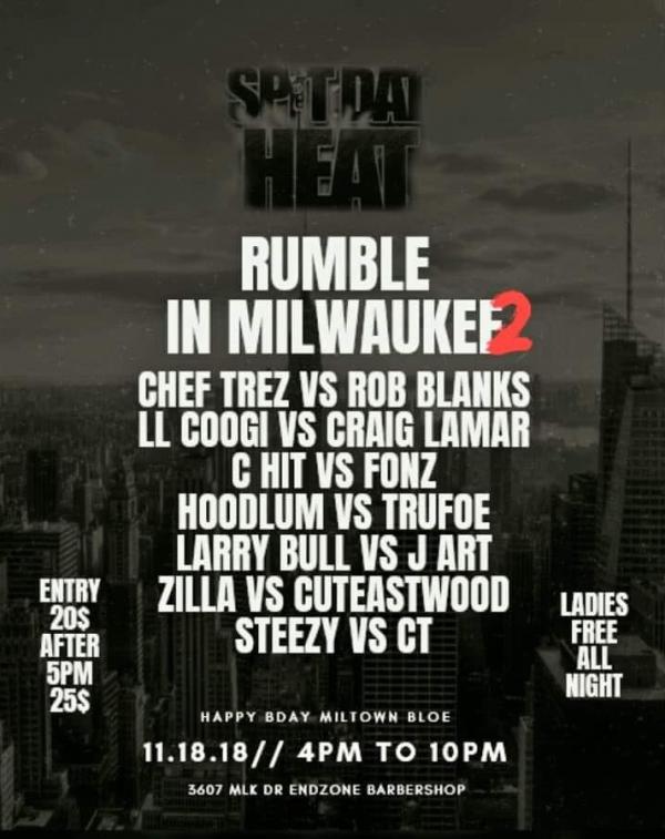 Spit Dat Heat - Rumble in Milwaukee 2