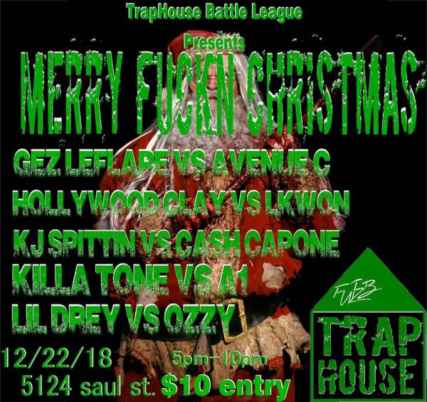 Tha TrapHouse Battle League - Merry F-ing Christmas 2