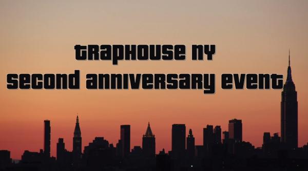 Tha TrapHouse Battle League - Tha Traphouse NY - Second Anniversary