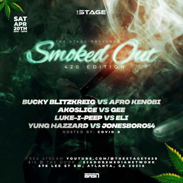 The Stage - Smoked Out: 420 Edition