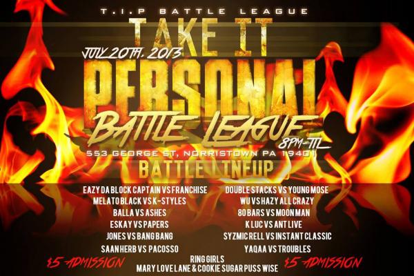 TIP Battle League - Take It Personal - July 20 2013