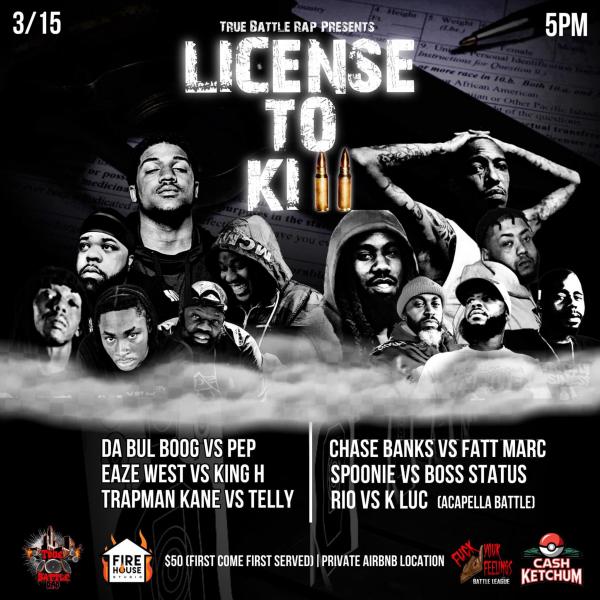 True Battle Rap LLC - License to Kill