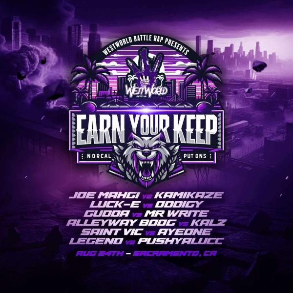 WestWorld Battle Rap - Earn Your Keep: NorCal Put Ons