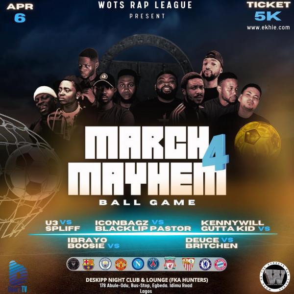 WOTS Rap League - March Mayhem 4: Ball Game